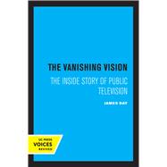The Vanishing Vision 9780520302372