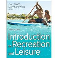 Introduction to Recreation and Leisure 9781718212381