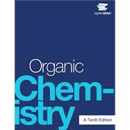 Organic Chemistry - A Tenth Edition Volume 1 (Chapters 1-12) 9781711472393
