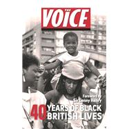 The Voice 40 years of Black British Lives 9781529902426