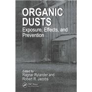 Organic Dusts Exposure, Effects, and Prevention 9781040292433
