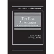 The First Amendment: A Contemporary Approach 9781685612436