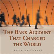 The Bank Account That Changed the World 9781796012446