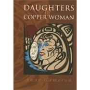 Daughters of Copper Woman 9781550172454