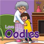 Love You Oodles 9798385032457