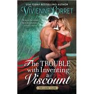 The Trouble with Inventing a Viscount 9780063352469