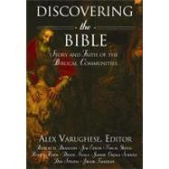 Discovering the Bible : Story and Faith of the Biblical Communities 9780834122475