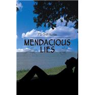 Mendacious Lies 9781984522481