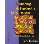 Enhancing Leadership Effectiveness Through Psychological Type 9780935652482
