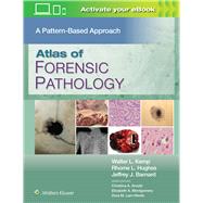 Atlas of Forensic Pathology: A Pattern Based Approach: Print + eBook with Multimedia 9781975222505