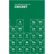 The Periodic Table of CRICKET 9781529902518
