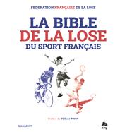 La Bible de la lose du sport français 9782501162524