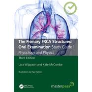 The Primary FRCA Structured Oral Examination Study Guide 1 9781032232539