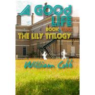 A Good Life 9781604892550