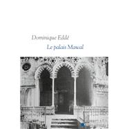 Le Palais Mawal 9782226492579