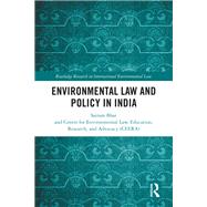 Environmental Law and Policy in India 9781032692593