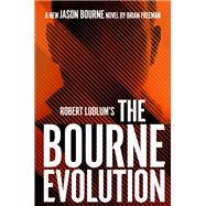 Robert Ludlum's the Bourne Evolution 9780525542599