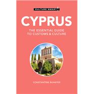 Cyprus - Culture Smart! The Essential Guide to Customs & Culture 9781787022607