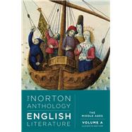 The Norton Anthology of English Literature: The Middle Ages, 11th Ed. Volume A 9781324062615