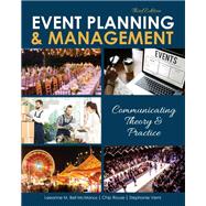 Event Planning and Management: Communicating Theory and Practice 9798765792629