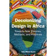 Decolonising Design in Africa 9781032692630