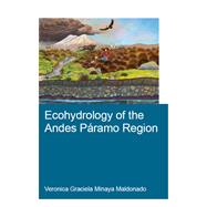 Ecohydrology of the Andes Páramo Region 9781351652643