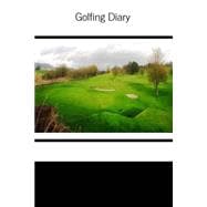Golfing Diary 9781523342648