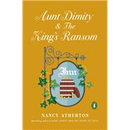 Aunt Dimity and the King's Ransom 9780525522676