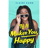 If It Makes You Happy 9781250192677