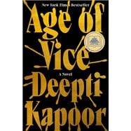 Age of Vice A GMA Book Club Pick (A Novel) 9780593632680