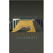 Abstraction and Infinity 9780198822684