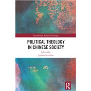 Political Theology in Chinese Society 9781040032688
