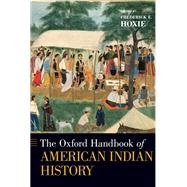 The Oxford Handbook of American Indian History 9780197522691