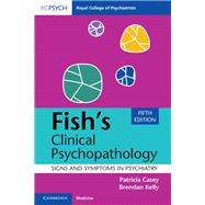 Fish's Clinical Psychopathology 9781009372695