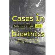 Cases in Bioethics Selections from the Hastings Center Report 9780312152697