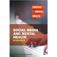 Social Media and Mental Health in Schools 9781040372715