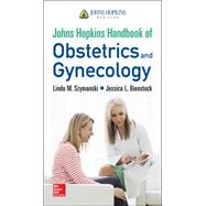 Johns Hopkins Handbook of Obstetrics and Gynecology 9780071772723