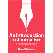 An Introduction to Journalism 9781509562725