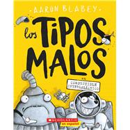 Los tipos malos en combustible intergaláctico (The Bad Guys in Intergalactic Gas) 9781338602746