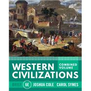 Western Civilizations Brief (Combined Volume) with Norton Illumine Ebook, InQuizitve, History Skills Tutorials, Exercises, and Student Site) 9781324042747