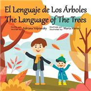 El Lenguaje de Los Árboles. The Language of The Trees 9781506552750
