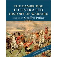 CAMBRIDGE ILLUSTRATED.HIST.OF WARFARE 9781316632758