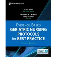 Evidence-Based Geriatric Nursing Protocols for Best Practice 9780826152763