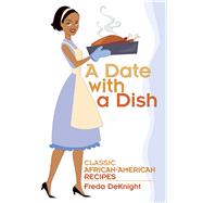 A Date with a Dish Classic African-American Recipes 9780486492766