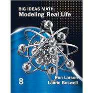 Big Ideas Math: Modeling Real Life - Grade 8 Student Edition 9781637082768