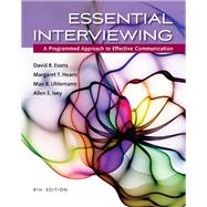 Essential Interviewing: A Programmed Approach to Effective Communication 9798214342771