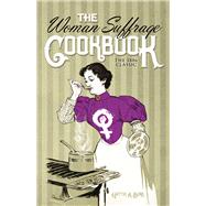 The Woman Suffrage Cookbook 9780486842783