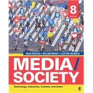 Media/Society Technology, Industries, Content, and Users 9781071922798