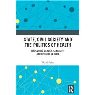State, Civil Society and the Politics of Health 9781032962801