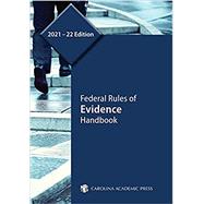 Federal Rules of Evidence Handbook, 2021–22 Edition 9781531022815